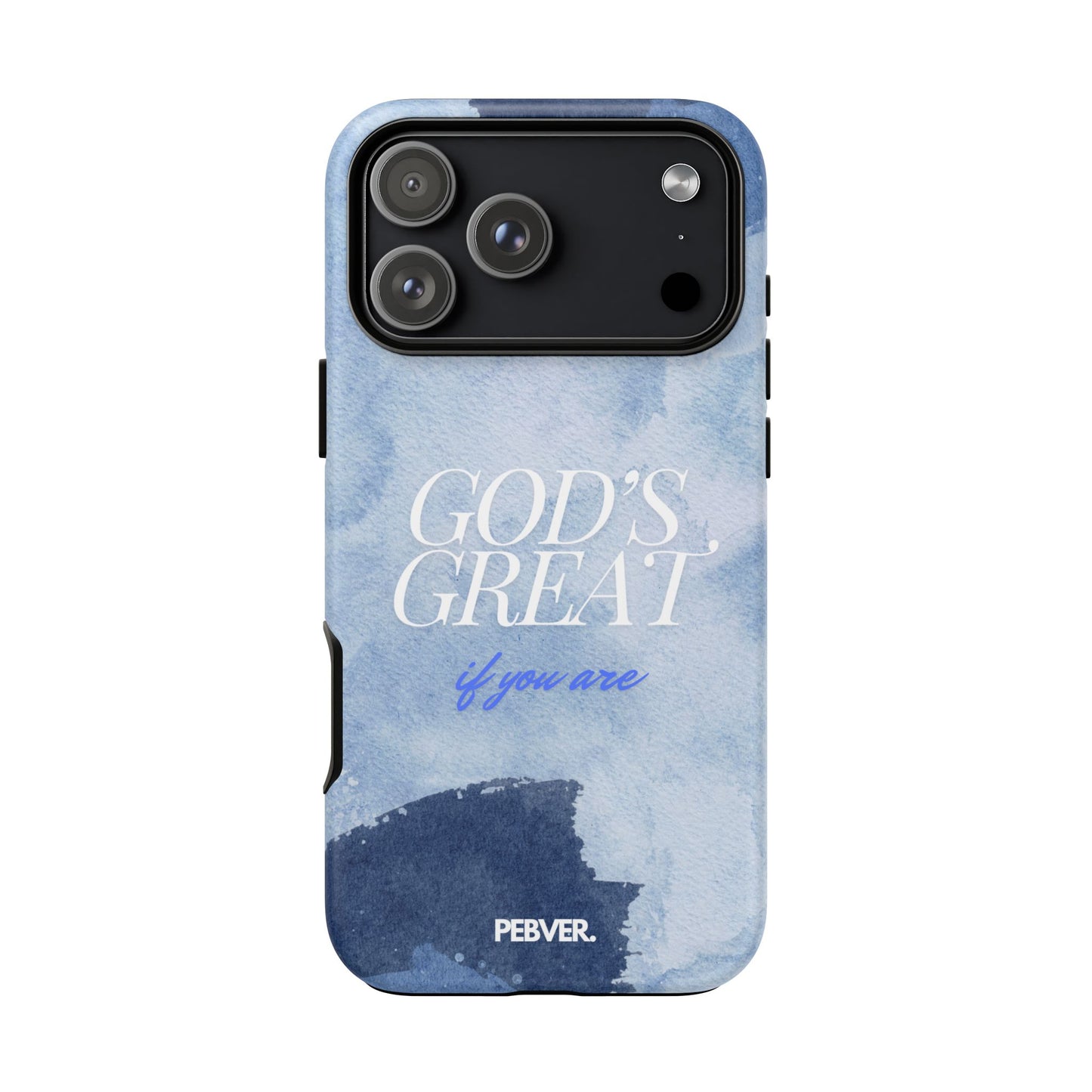 God's Great | Phone Case iPhone 17 Pro Max Matte