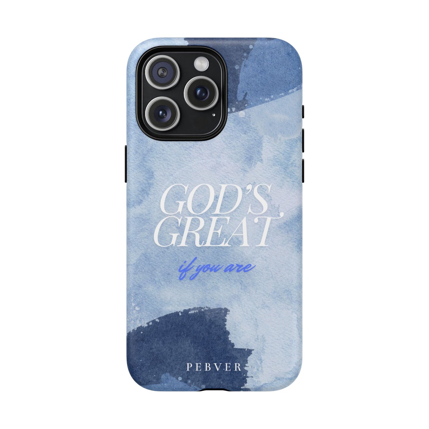 God's Great | MagSafe Phone Case PEBVER. iPhone 15 Pro Max Matte