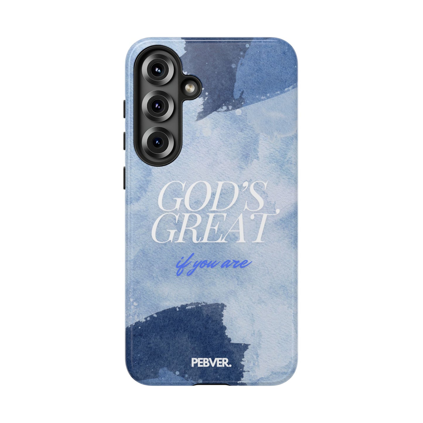 God's Great | Phone Case Samsung Galaxy S25 Plus Glossy