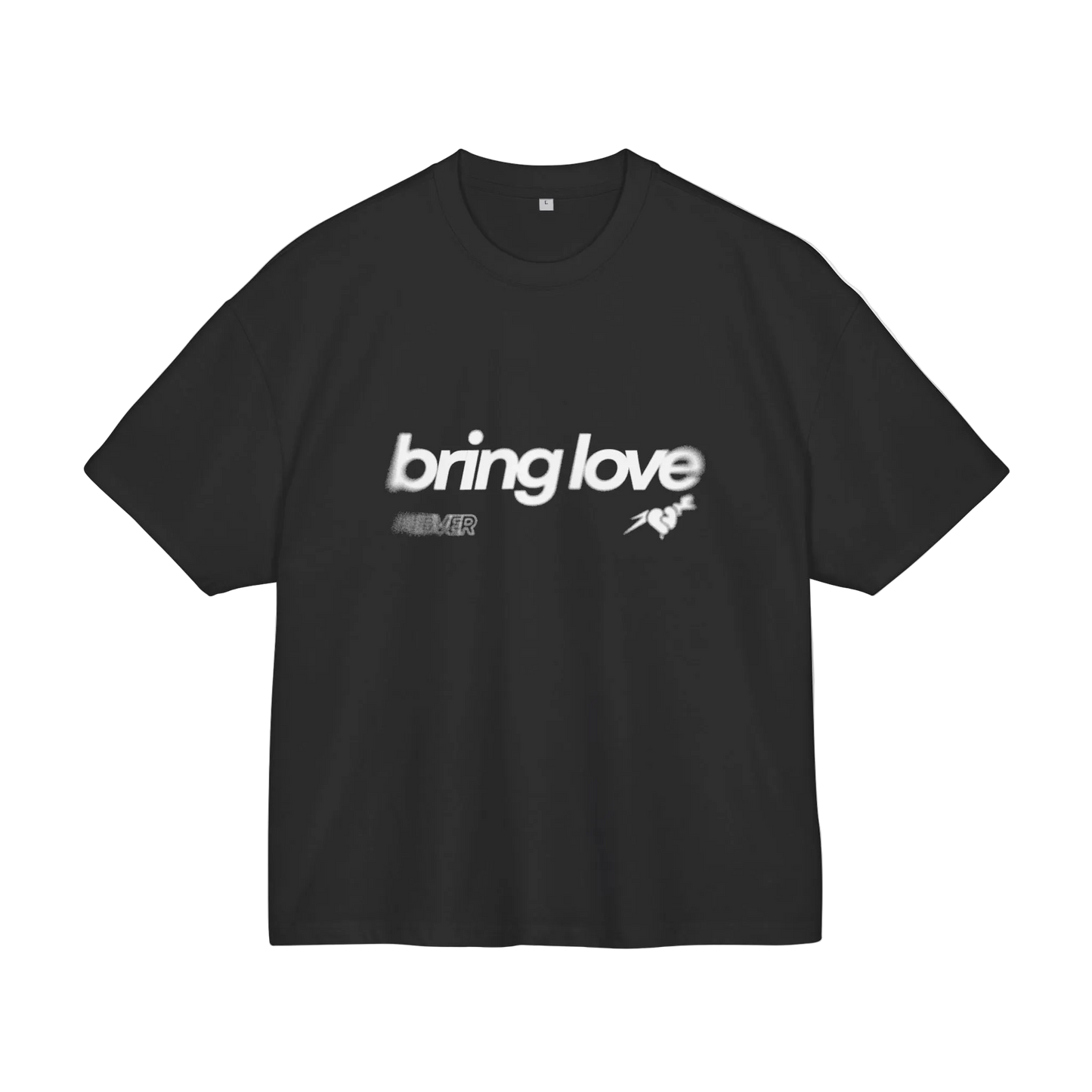 Bring Love Tee V1
