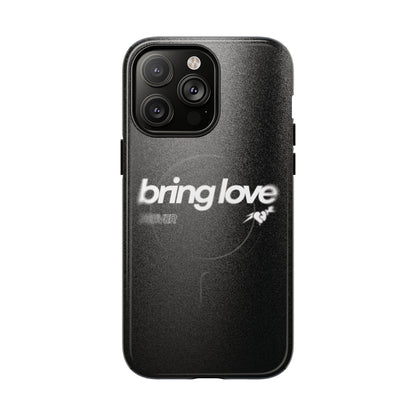 Bring Love MagSafe