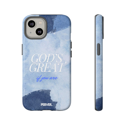 God's Great | Phone Case iPhone 14 Matte