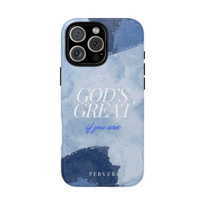 God's Great | MagSafe Phone Case PEBVER. iPhone 16 Pro Max Glossy