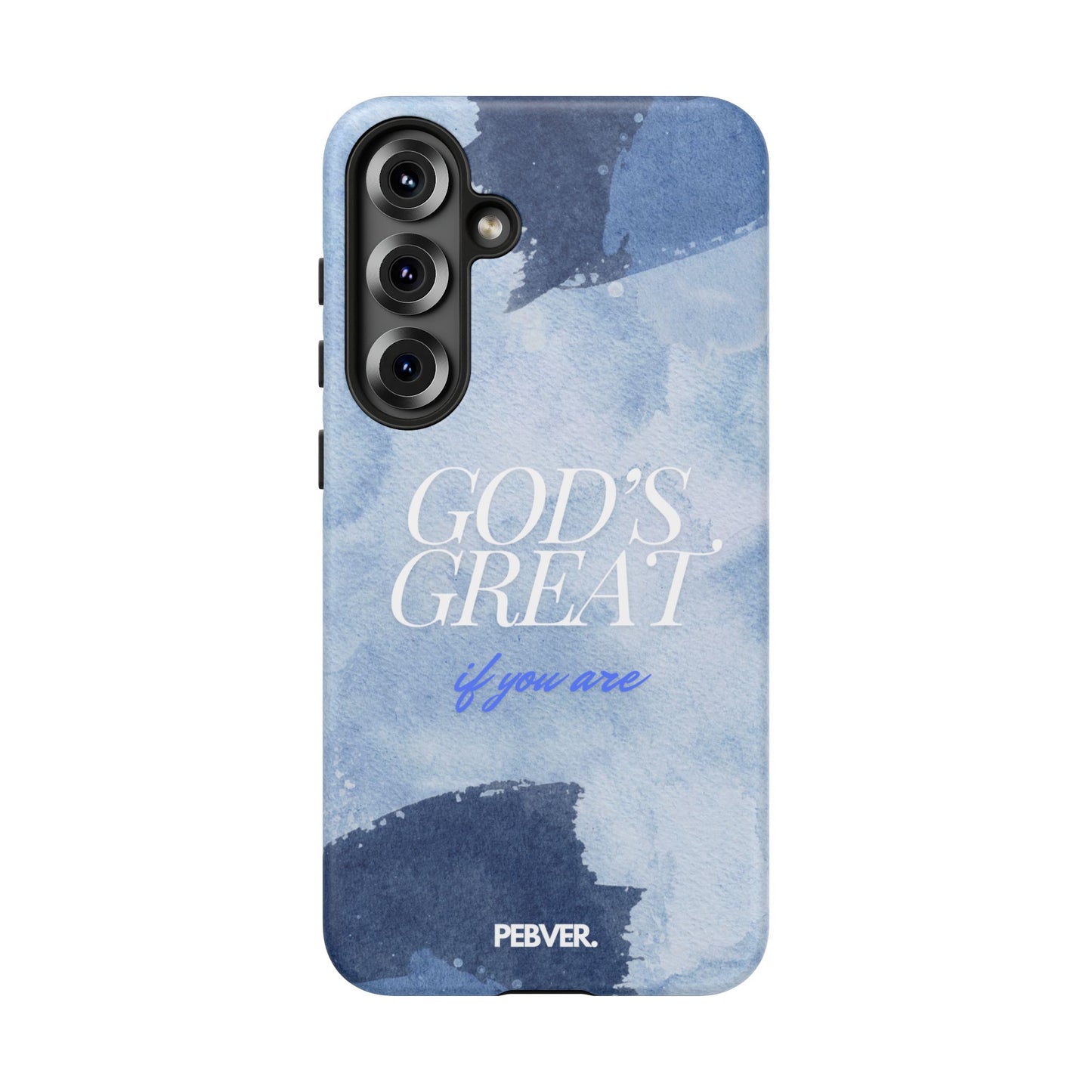 God's Great | Phone Case Samsung Galaxy S25 Plus Matte