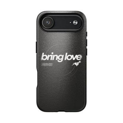 Bring Love MagSafe