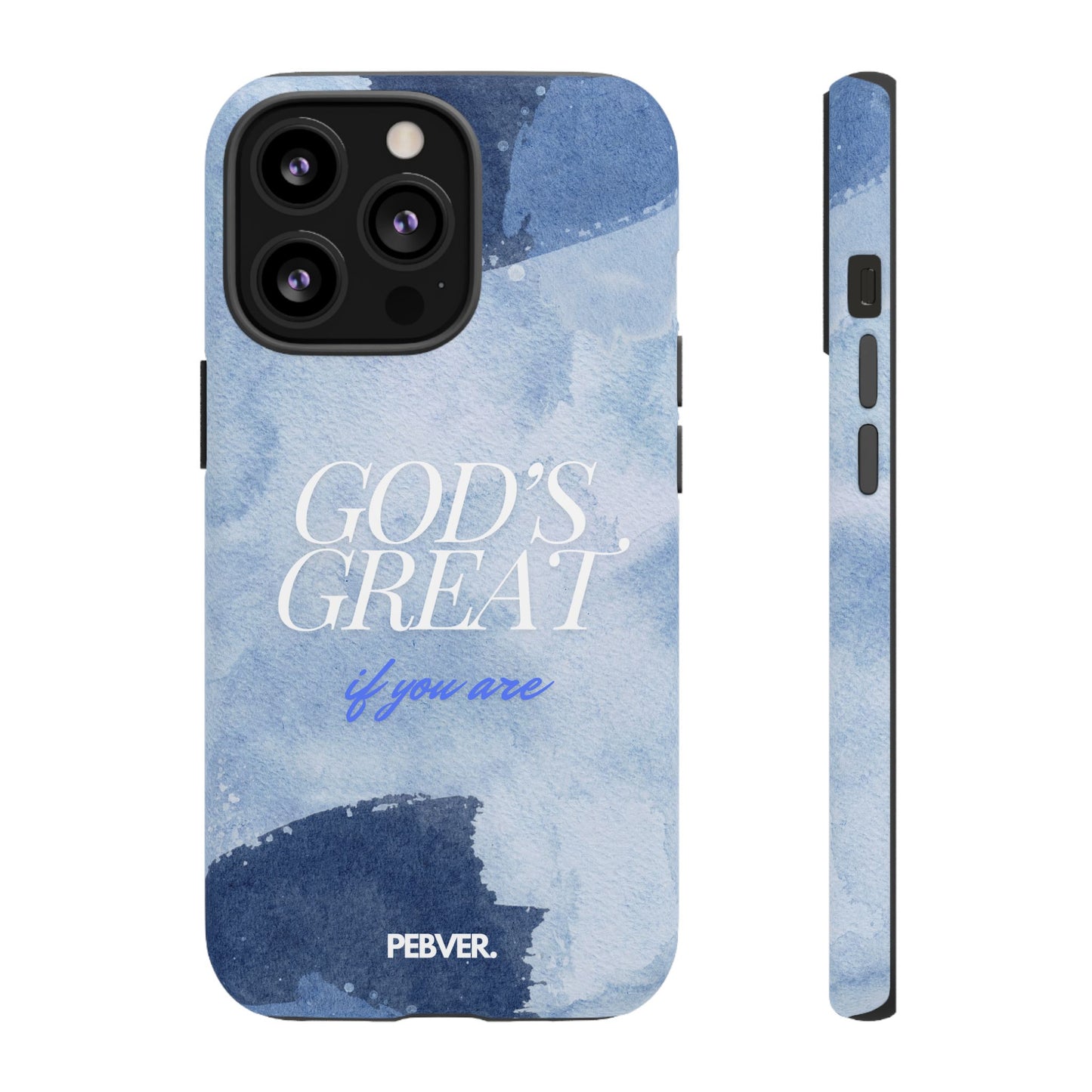 God's Great | Phone Case iPhone 13 Pro Matte