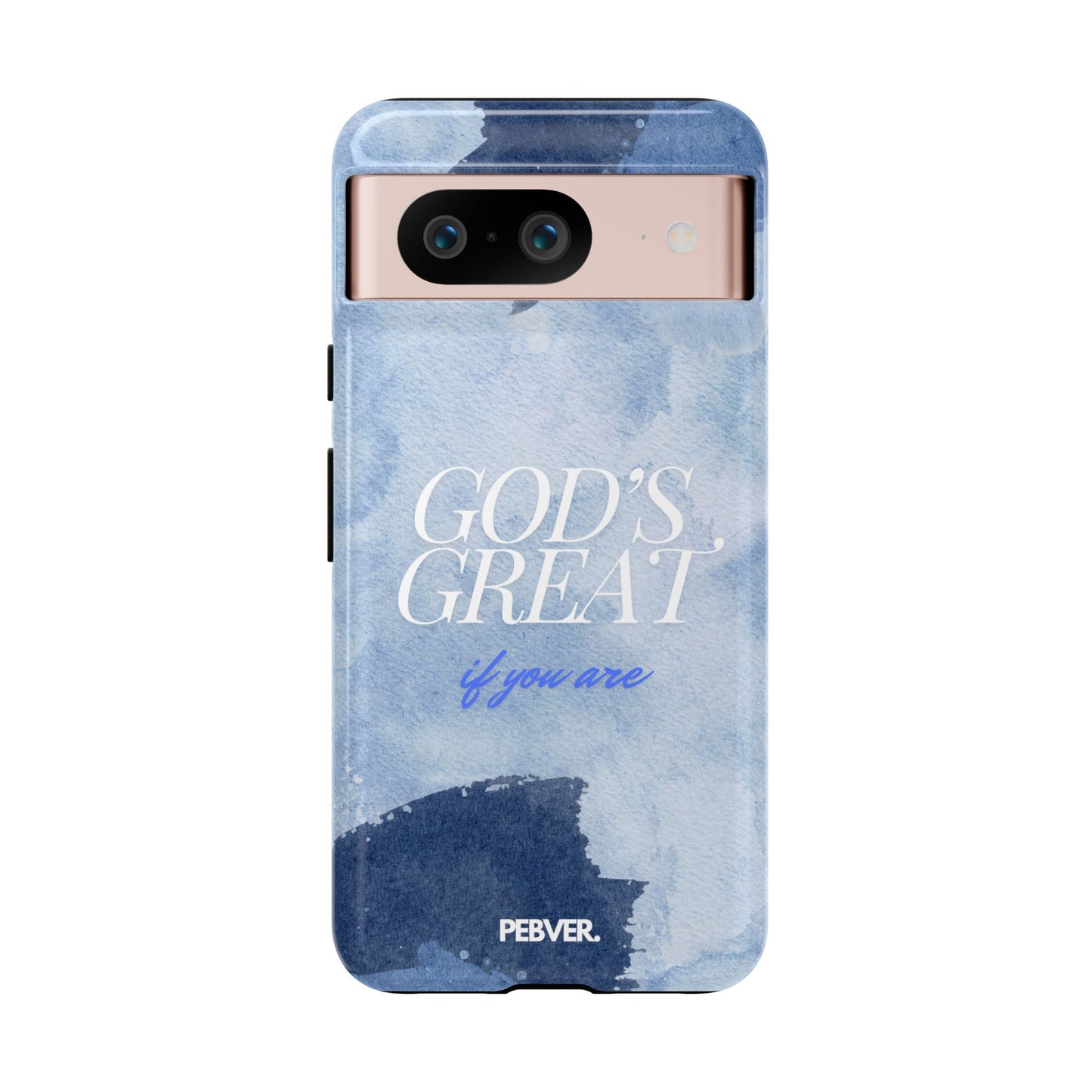 God's Great | Phone Case Google Pixel 8 Glossy