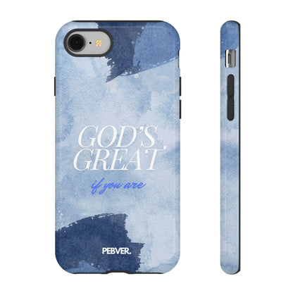 God's Great | Phone Case Phone Case PEBVER.