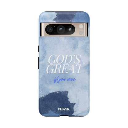 God's Great | Phone Case Google Pixel 8 Pro Matte