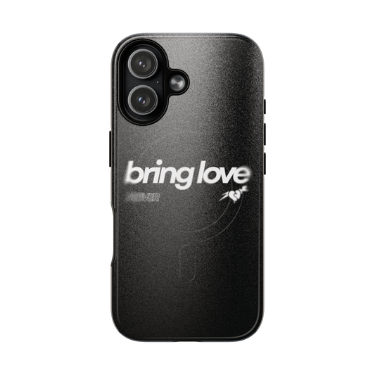 Bring Love MagSafe
