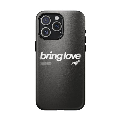 Bring Love MagSafe