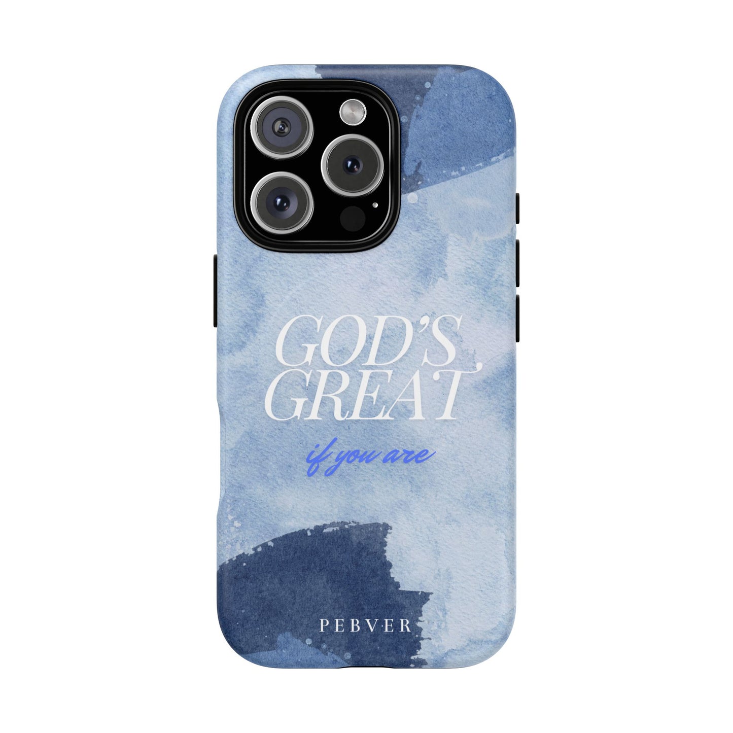 God's Great | MagSafe Phone Case PEBVER. iPhone 16 Pro Matte