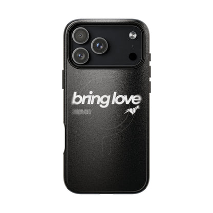 Bring Love MagSafe