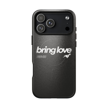 Bring Love MagSafe