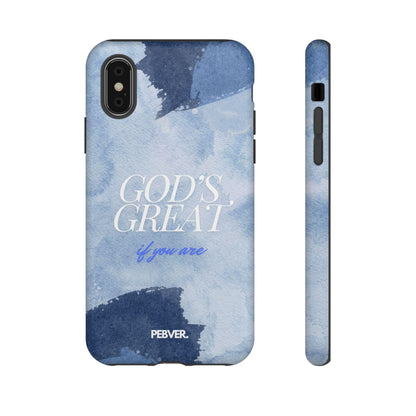 God's Great | Phone Case Phone Case PEBVER.